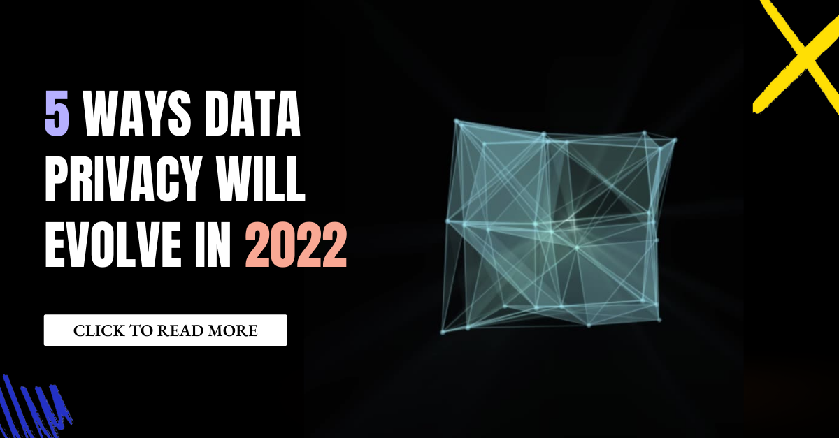 2022 Data Privacy Predictions